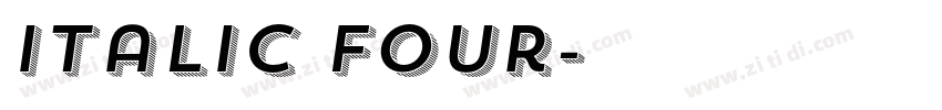 Italic Four字体转换 Italic Four字体转换